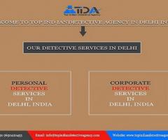 Highly Skillful Private Matrimonial Detective Agency in Delhi