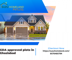 How do I choose the right place for GDA approved plots in Ghaziabad?