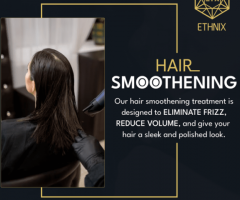 Hair Smoothening | Luxury Salon in Bangalore | Best Salon in Aecs Layout