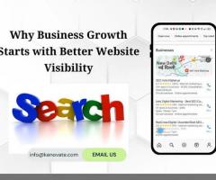 Why Business Growth Starts with Better Website Visibility